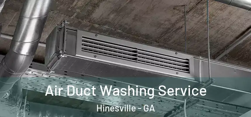 Air Duct Washing Service Hinesville - GA